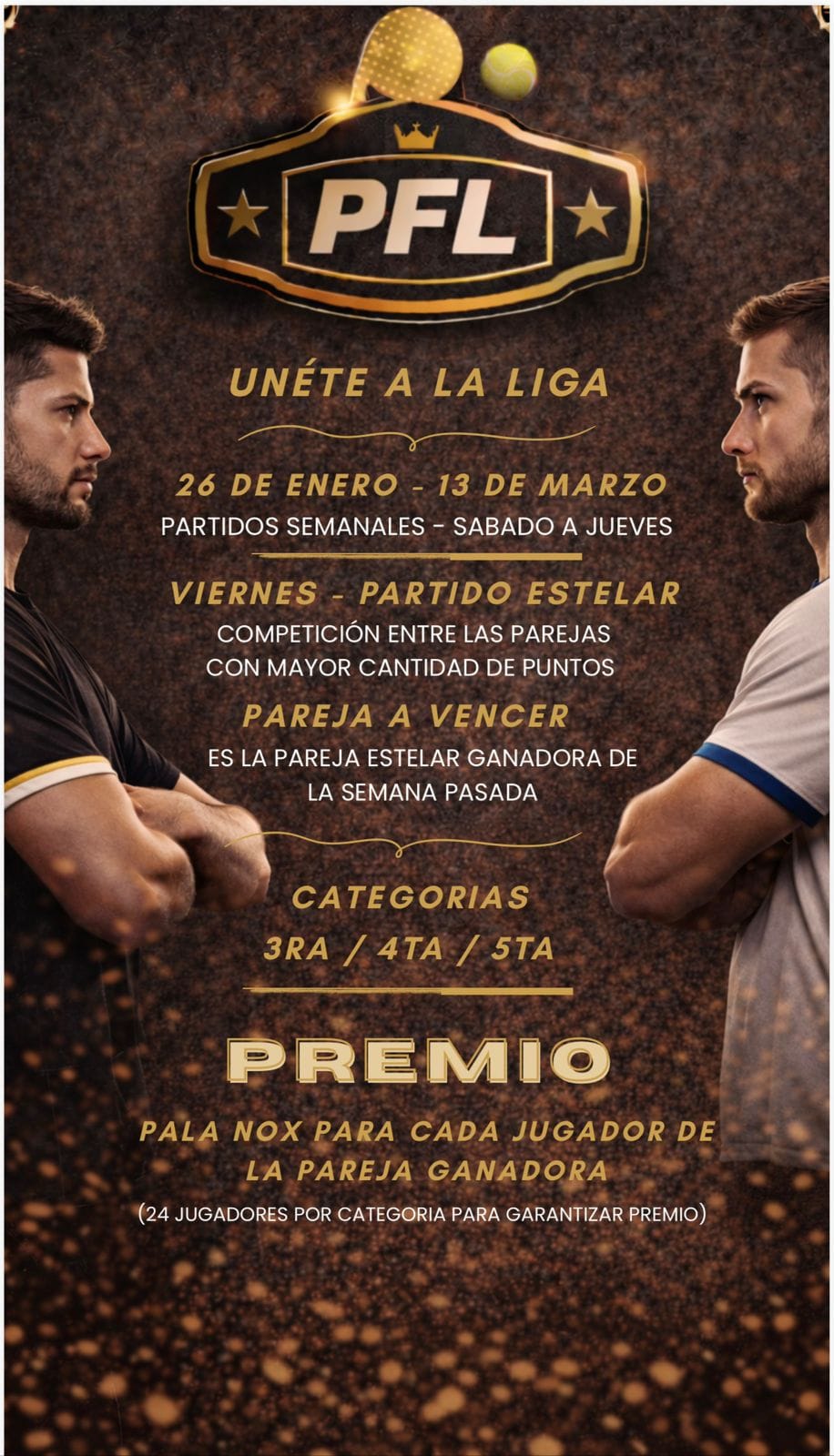 🥊 UNÉTE A LA LIGA! Premio pala NOX por cada jugador de la pareja ganadora.